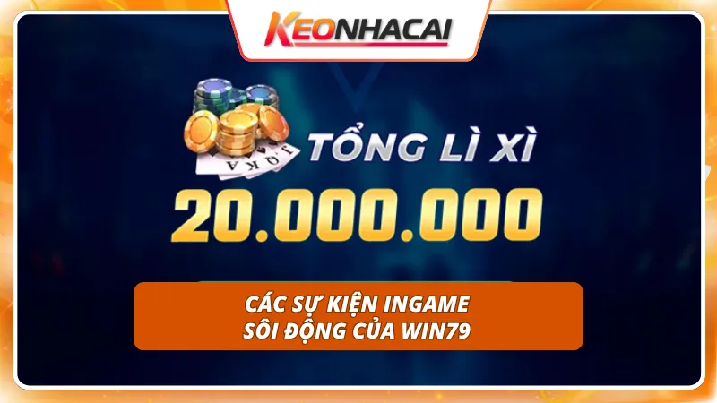 WIN79 6 Chuỗi nhiệm vụ săn quà khuấy động bầu không khí tranh tài