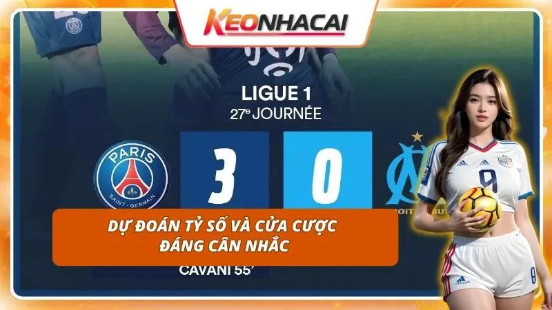 Kèo Nhà Cái PSG vs Marseille | Le Classique Vòng 5 Bùng Nổ 4 Nhận định tỷ số chung cuộc dựa trên phân tích chuyên sâu
