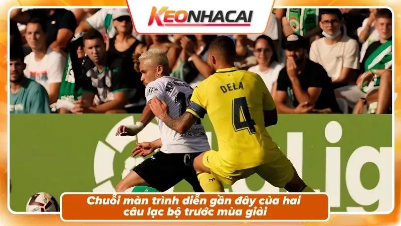 Nhận Định Racing Santander vs Villarreal | El Sardinero Mở Hội Sau 14 Năm 3 Phong độ và bối cảnh hai đội
