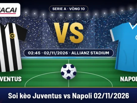 Soi kèo Juventus vs Napoli 02/11: ưu tiên tài 2,5