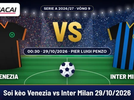 Soi kèo Venezia vs Inter Milan 29/10: chọn Inter -1,5